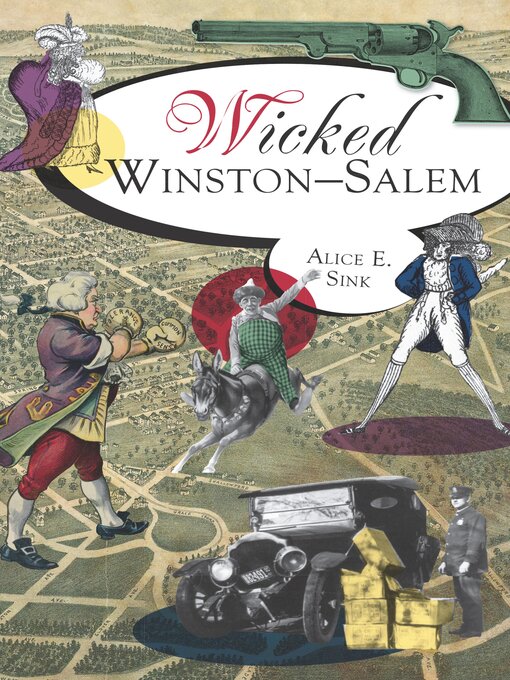 Title details for Wicked Winston-Salem by Alice E. Sink - Available